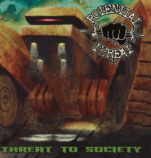 Potential Threat : Threat to Society
